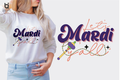 Let&#039;s Mardi Y&#039;all, Mardi Gras SVG Design