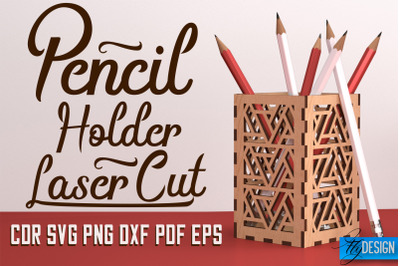 Pencil Holder Laser Cut SVG | Pen Holder SVG Design | CNC Files