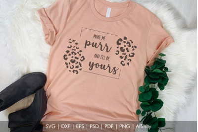 Make me purr and I&#039;ll be yours SVG Romantic Quote Valentine&#039;s Day