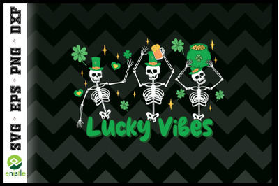 Skeleton Squad St Patrick Lucky Vibes