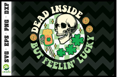 Dead Inside but Feeling Lucky Skull