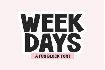 Weekdays - Fun Handwritten Font