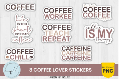 Coffee Lover Stickers | 8 Variations