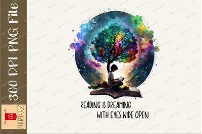 Reading Is Dreaming With Eyes Wide Open