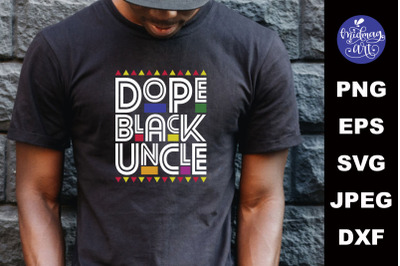 Dope black uncle svg, melanin cut file