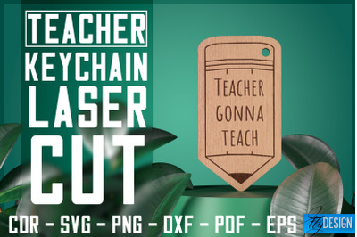 Teacher SVG Keychain Bundle | Teacher Quotes SVG Design