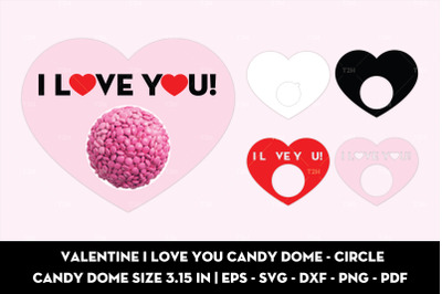 Valentine I love you candy dome - Circle