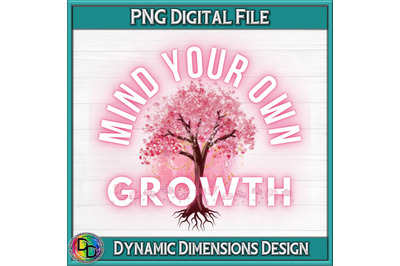 Mind Your Own Growth PNG