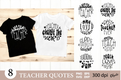 Teacher Quotes SVG. Teacher Bundle.Teacher Tshirt SVG