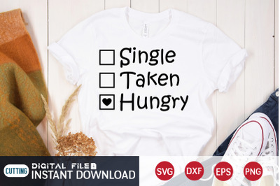 Single Taken Hungry SVG