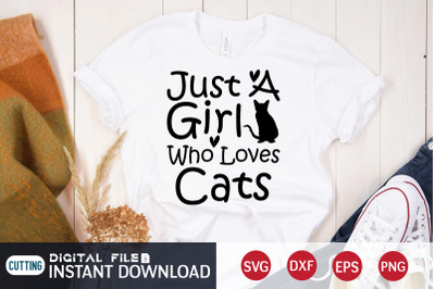 Just a Girl Who loves Cats SVG