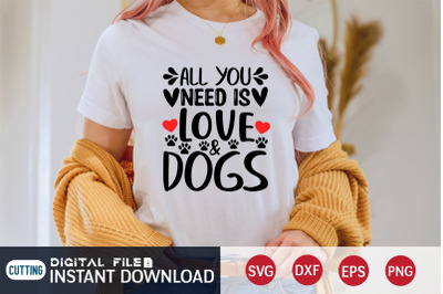 All You Need is Love Dogs SVG