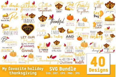 My Favorite Holiday Thanksgiving SVG Bundle