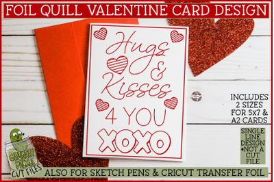 Foil Quill Valentine Card, Hugs &amp; Kisses Single Line SVG