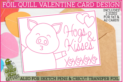 Foil Quill Valentine Card&2C; Hogs &amp;amp; Kisses Single Line SVG