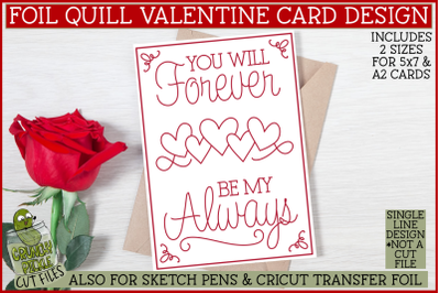 Foil Quill Valentine Card&2C; Forever &amp;amp; Always Single Line SVG