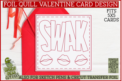 Foil Quill Valentine Card, SWAK Single Line Sketch SVG
