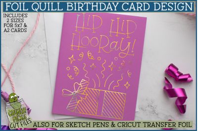 Foil Quill Birthday Card&2C; Hip Hip Hooray Single Line SVG