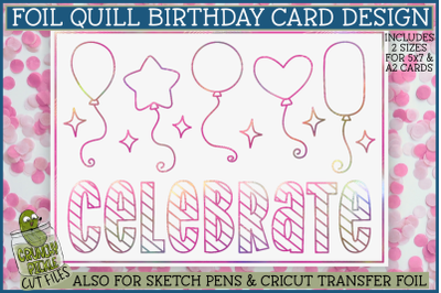 Foil Quill Birthday Card&2C; Celebrate Balloons Single Line SVG