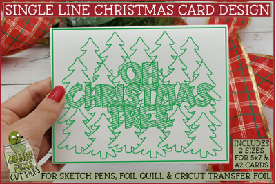 Foil Quill Christmas Card&2C; Oh Christmas Tree Single Line SVG