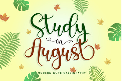 Study in August - Bouncy Calligraphy Script