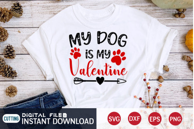 My Dog is My Valentine SVG