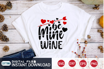 Be Mine Wine SVG