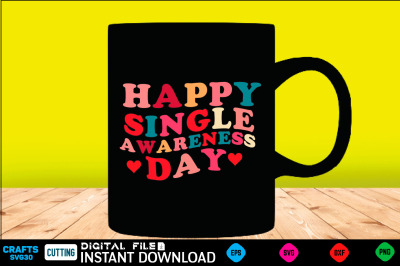Happy Single Awareness Day svg design