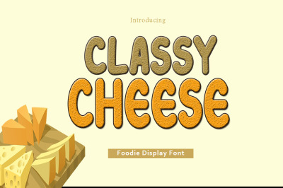 Classy Cheese