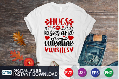 Hugs Kisses and  Valentine Wishes SVG