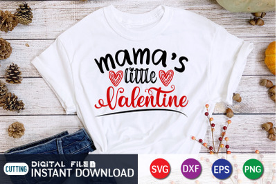 Mamas Little Valentine SVG