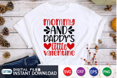 Mommy And Daddys Little Valentine SVG