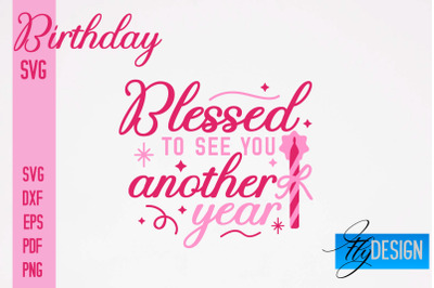 Birthday SVG | Happy Birthday Quotes SVG Design | Happy Days SVG