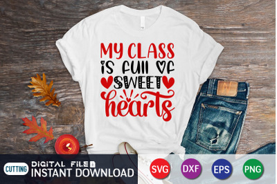 My Class is Full of Sweet Hearts SVG