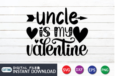 Uncle is my Valentine SVG