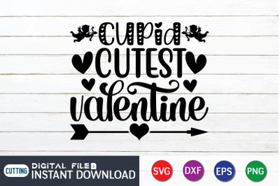 Cupid Cutest Valentine SVG