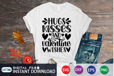 Hugs Kisses and Valentine Wishes SVG