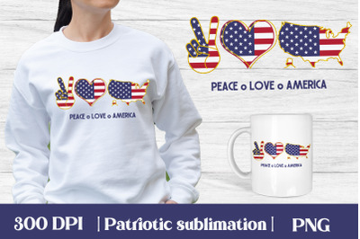Peace love America sublimation | Patriotic sublimation