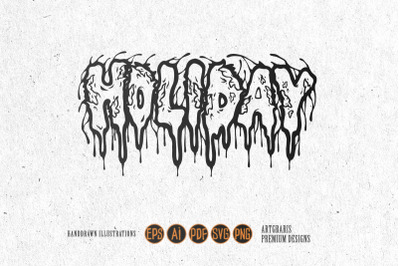 Scary melting holiday word lettering illustrations monochrome