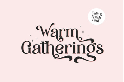 Warm Gatherings Font