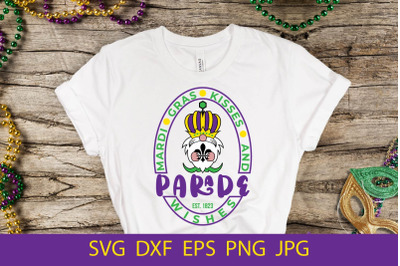 Mardi Gras Kisses And Parade Wishes SVG