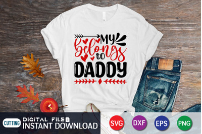 My Belongs to Daddy SVG