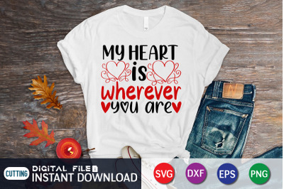 My Heart is Wherever You Are SVG