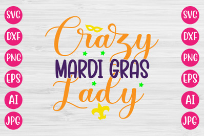 Crazy Mardi Gras Lady SVG DESIGN