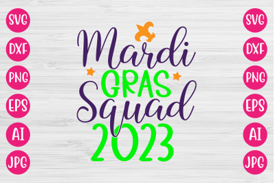 Mardi Gras Squad 2023 SVG DESIGN