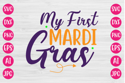 My First Mardi Gras SVG DESIGN