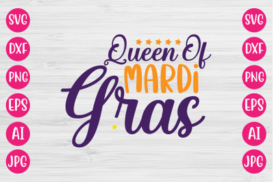 Queen Of  Mardi Gras SVG DESIGN