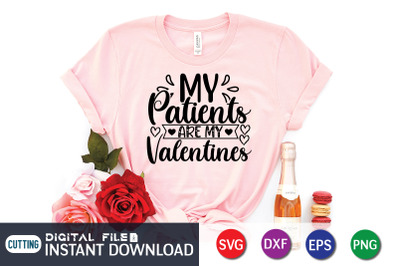 My Patients Are My Valentine SVG