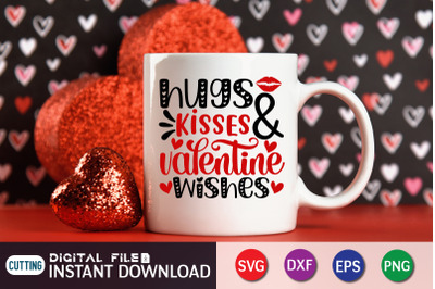 Hugs Kisses Valentine Wishes SVG