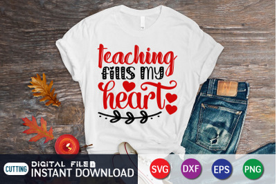 Teaching Fills My Heart SVG